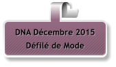 DNA Dcembre 2015  Dfil de Mode